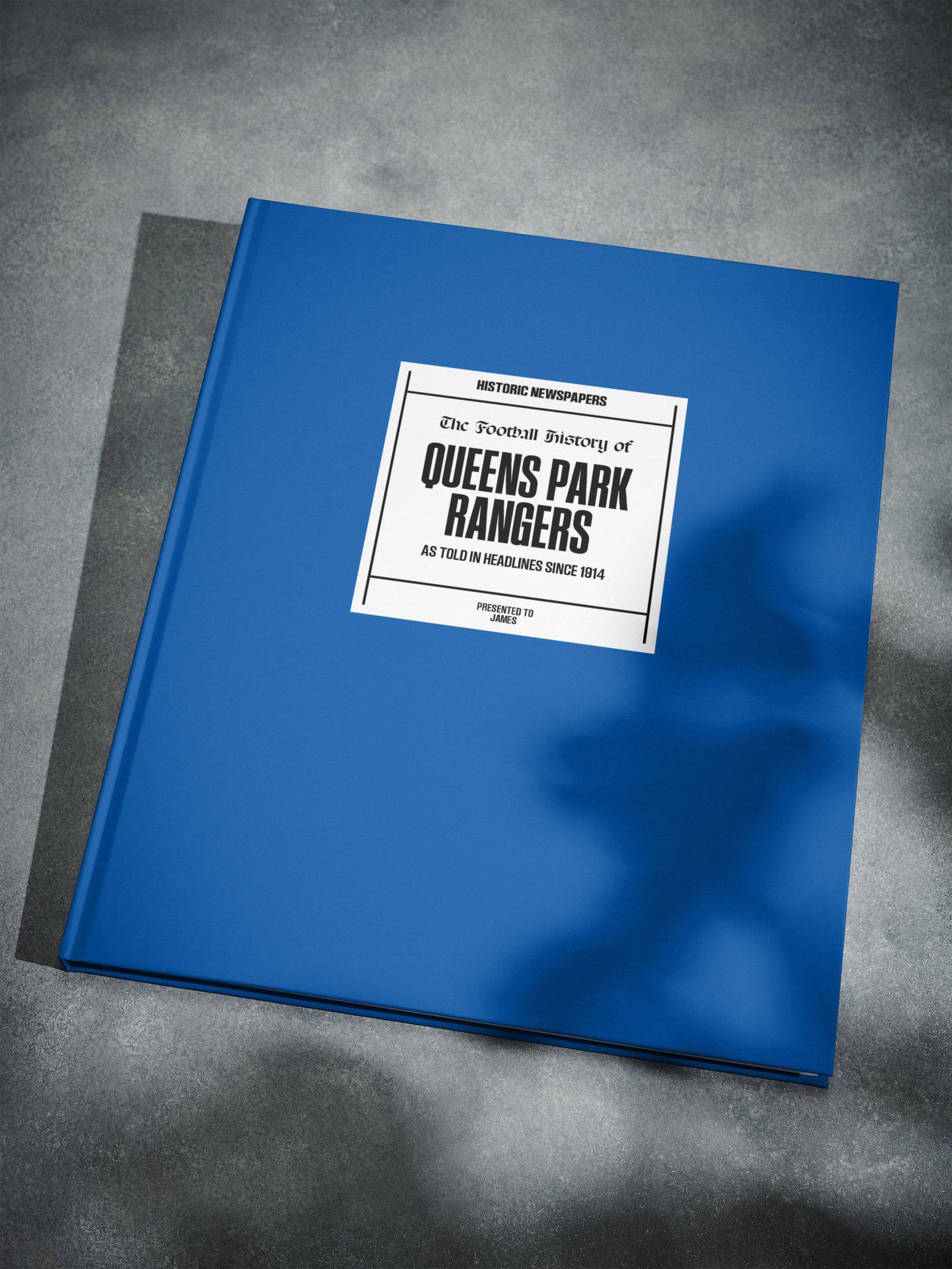 The Football History of Queens Park Rangers Book - Historic Newspapers