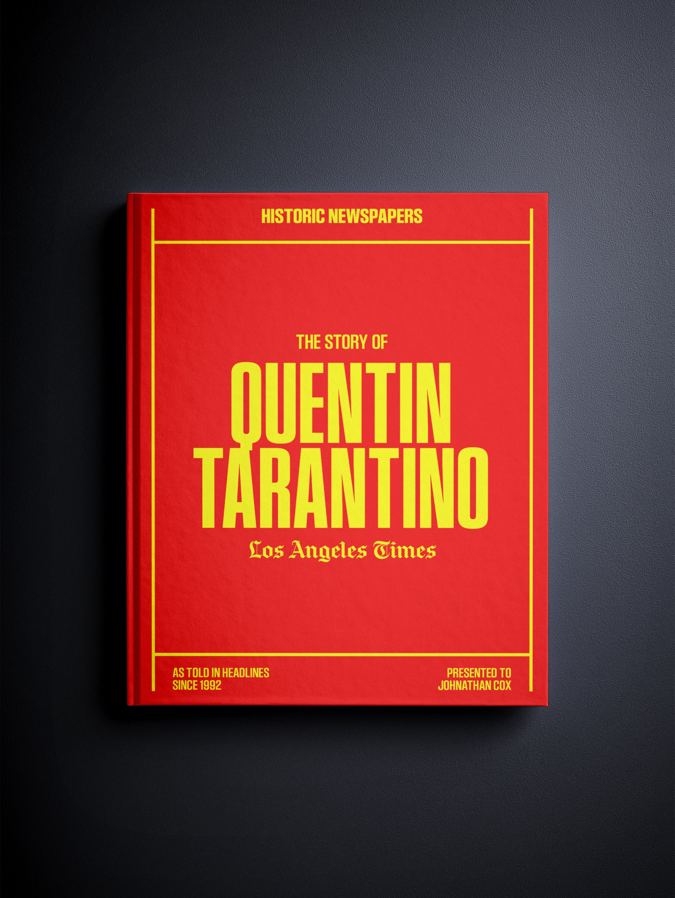 The Story of Quentin Tarantino Los Angeles Times Edition