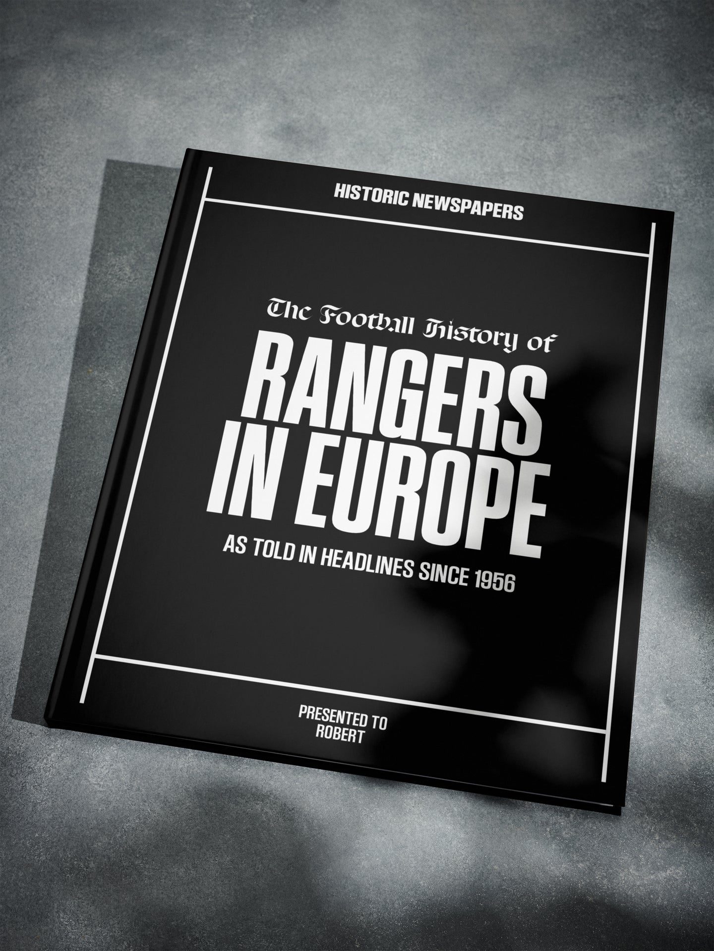 The Football History of Rangers in Europe Book
