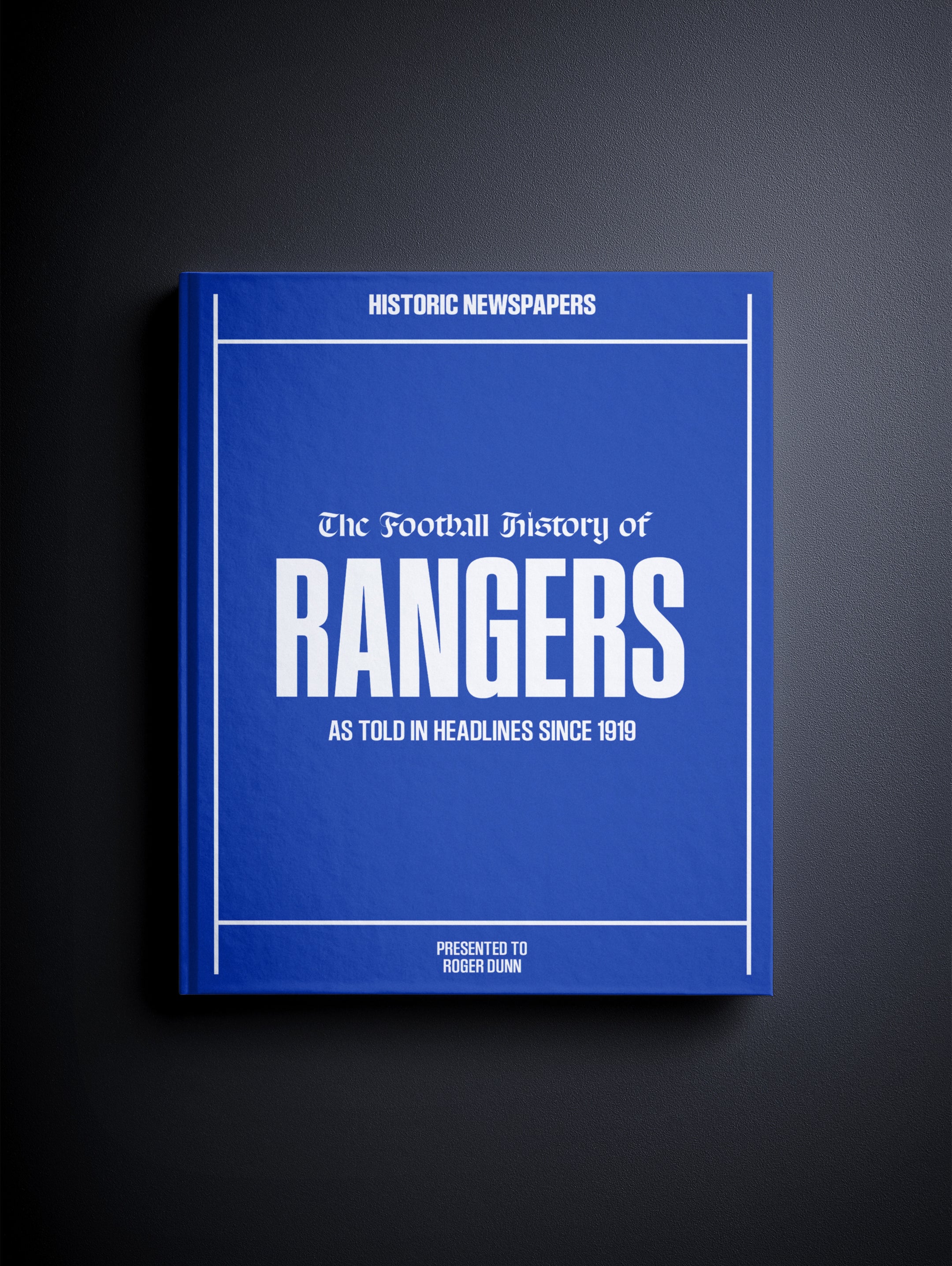 The Football History of Rangers Book - Historic Newspapers