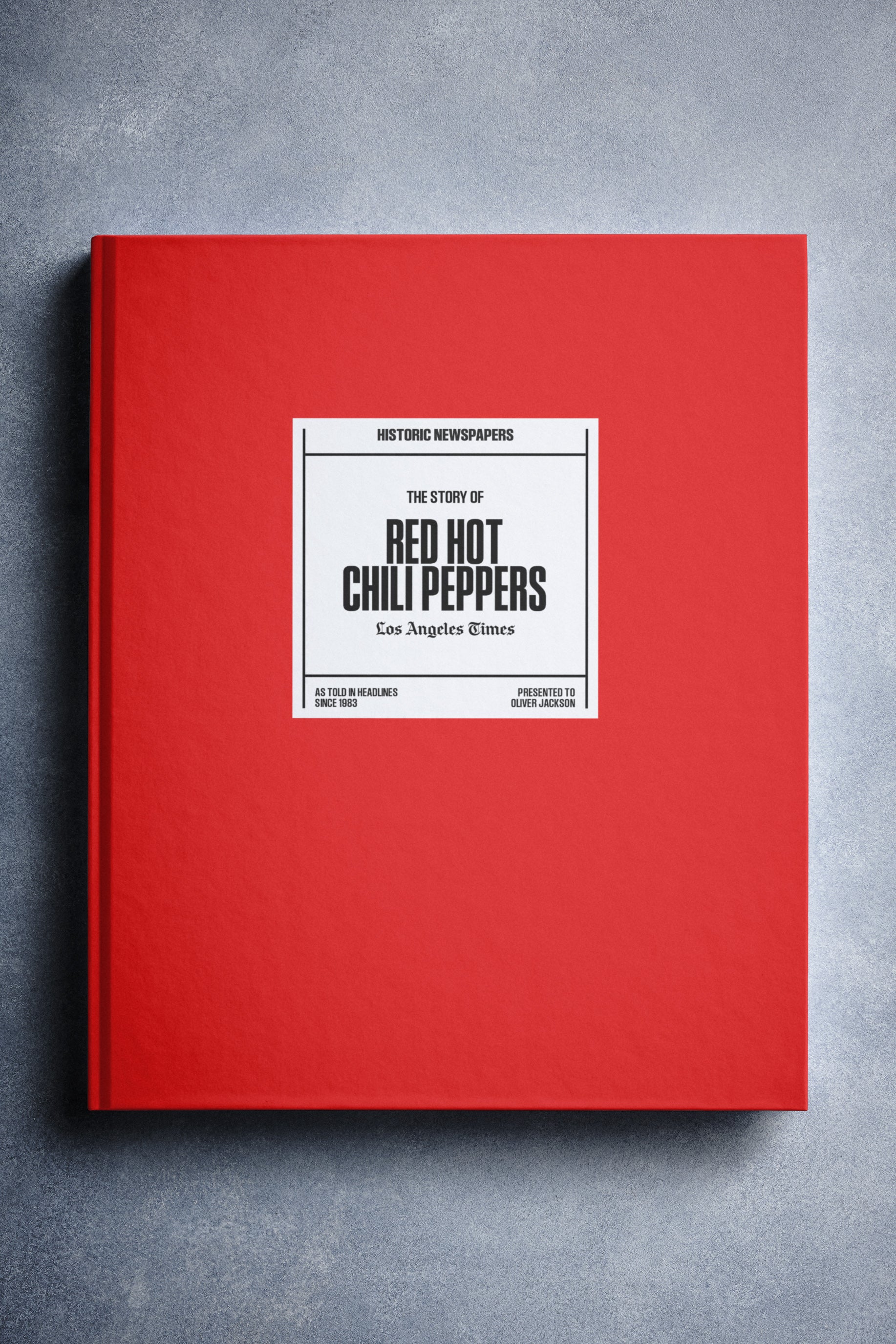 The Story of Red Hot Chilli Peppers Los Angeles Times Edition