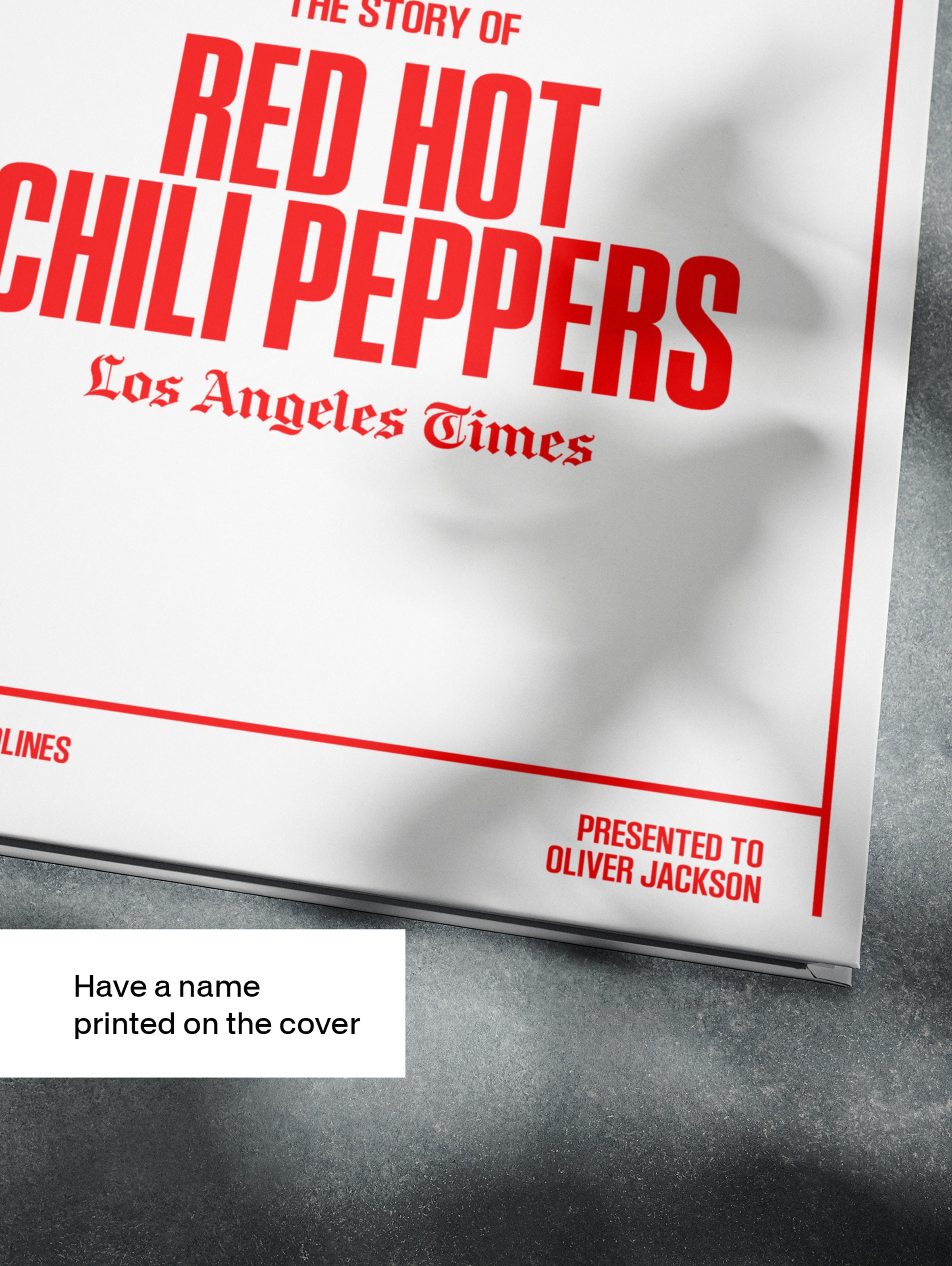 The Story of Red Hot Chilli Peppers Los Angeles Times Edition