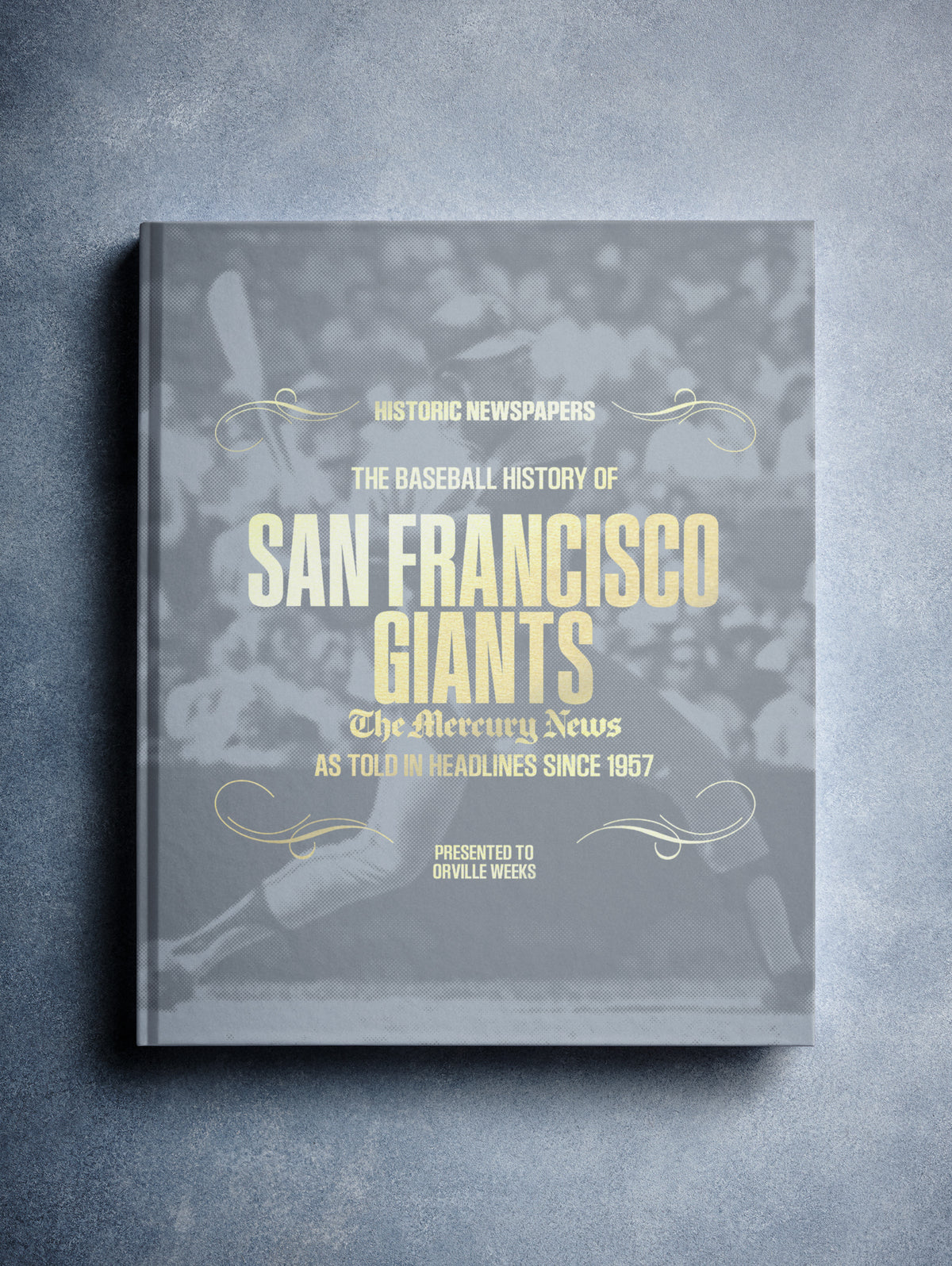 San Francisco Giants baseball history book by Historic Newspapers, featuring a grey cover and historic team imagery.