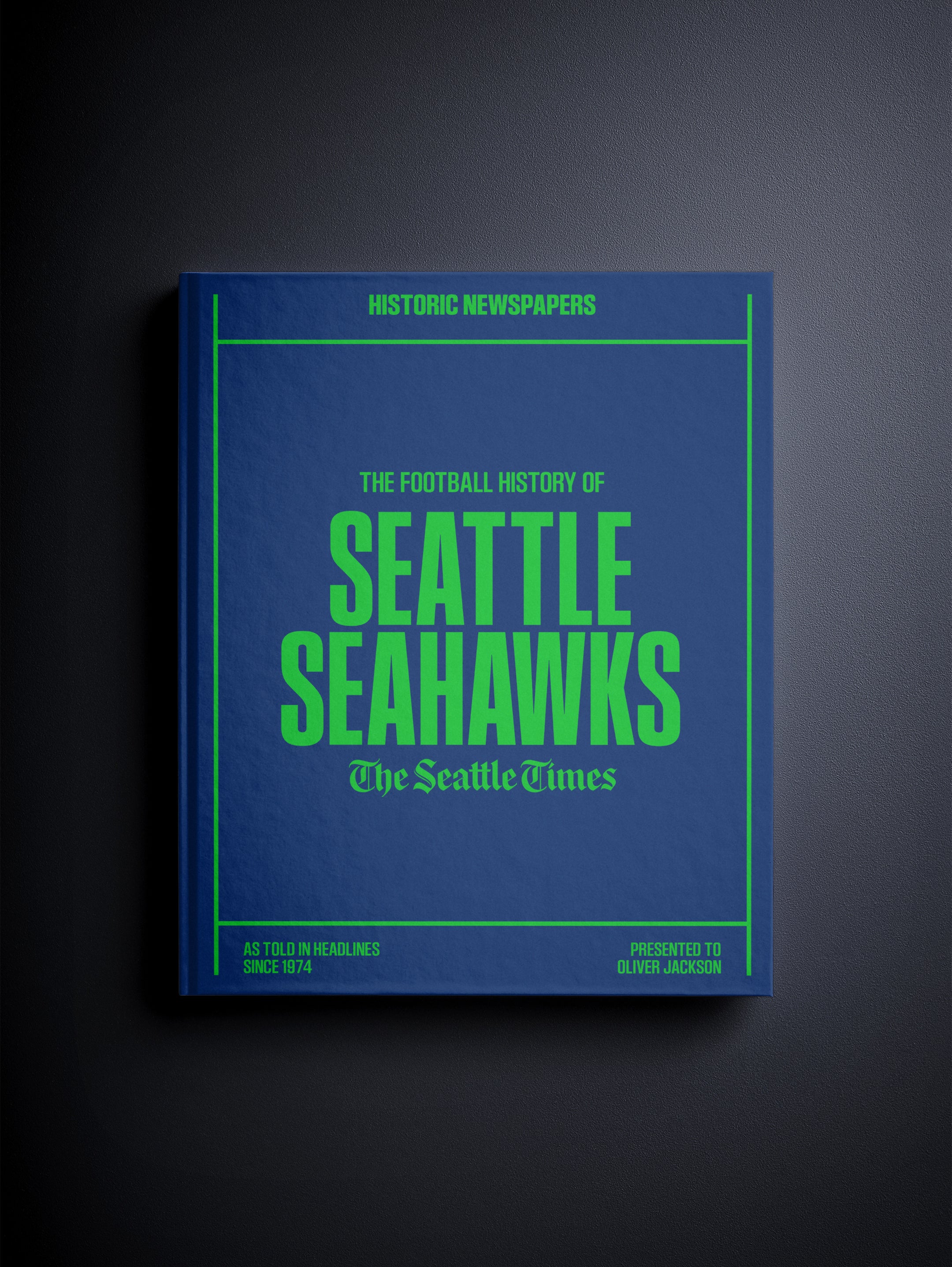 The US Football History of Seattle Seahawks Seattle Times Edition Book