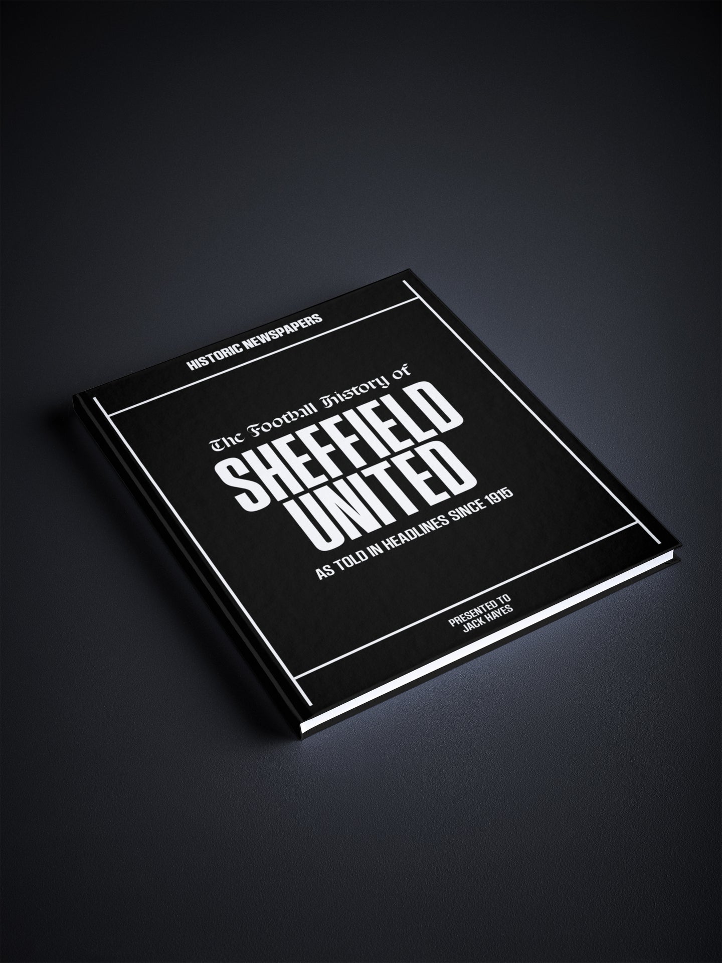 The Football History of Sheffield United Book - Historic Newspapers