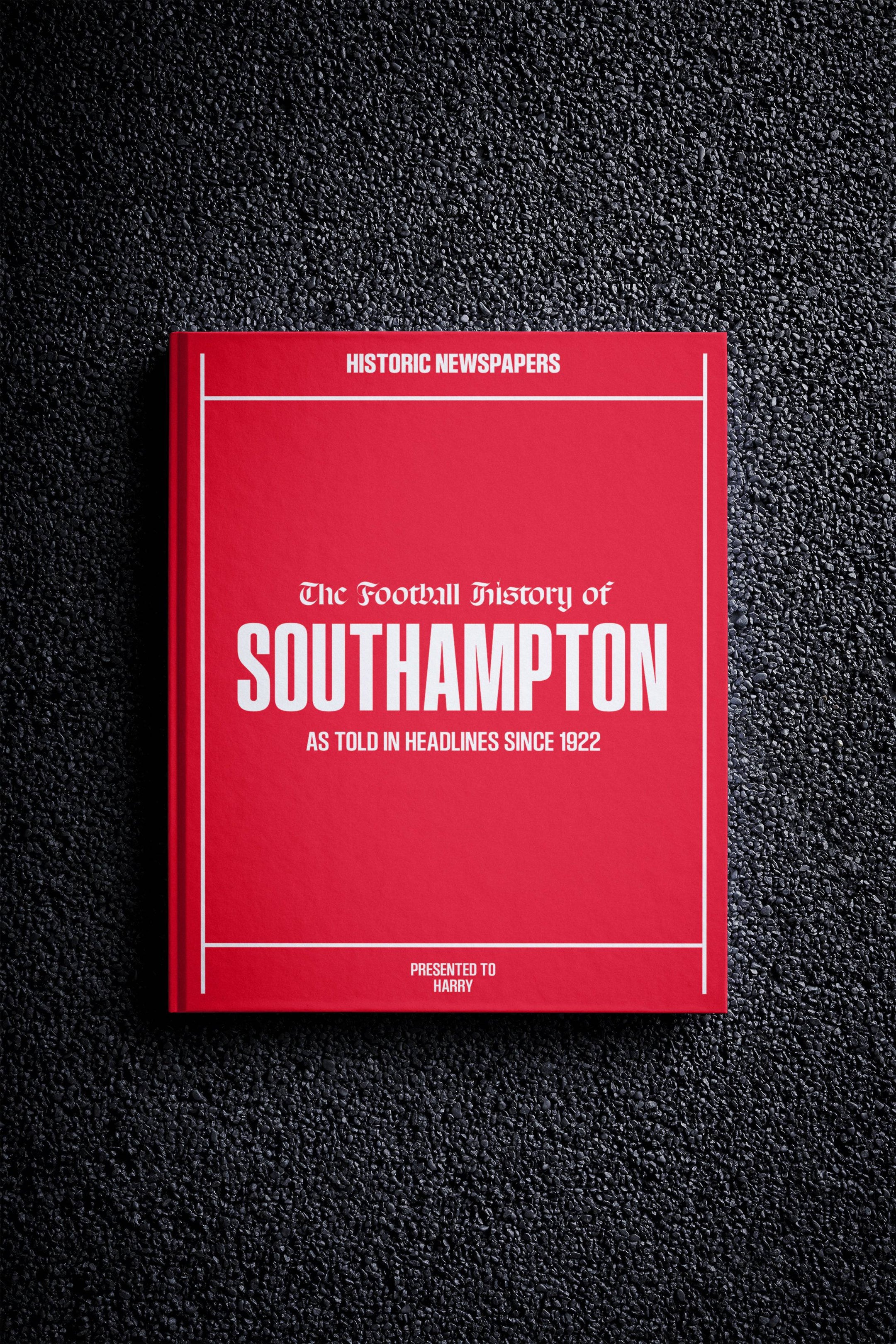 The Football History of Southampton Book - Historic Newspapers