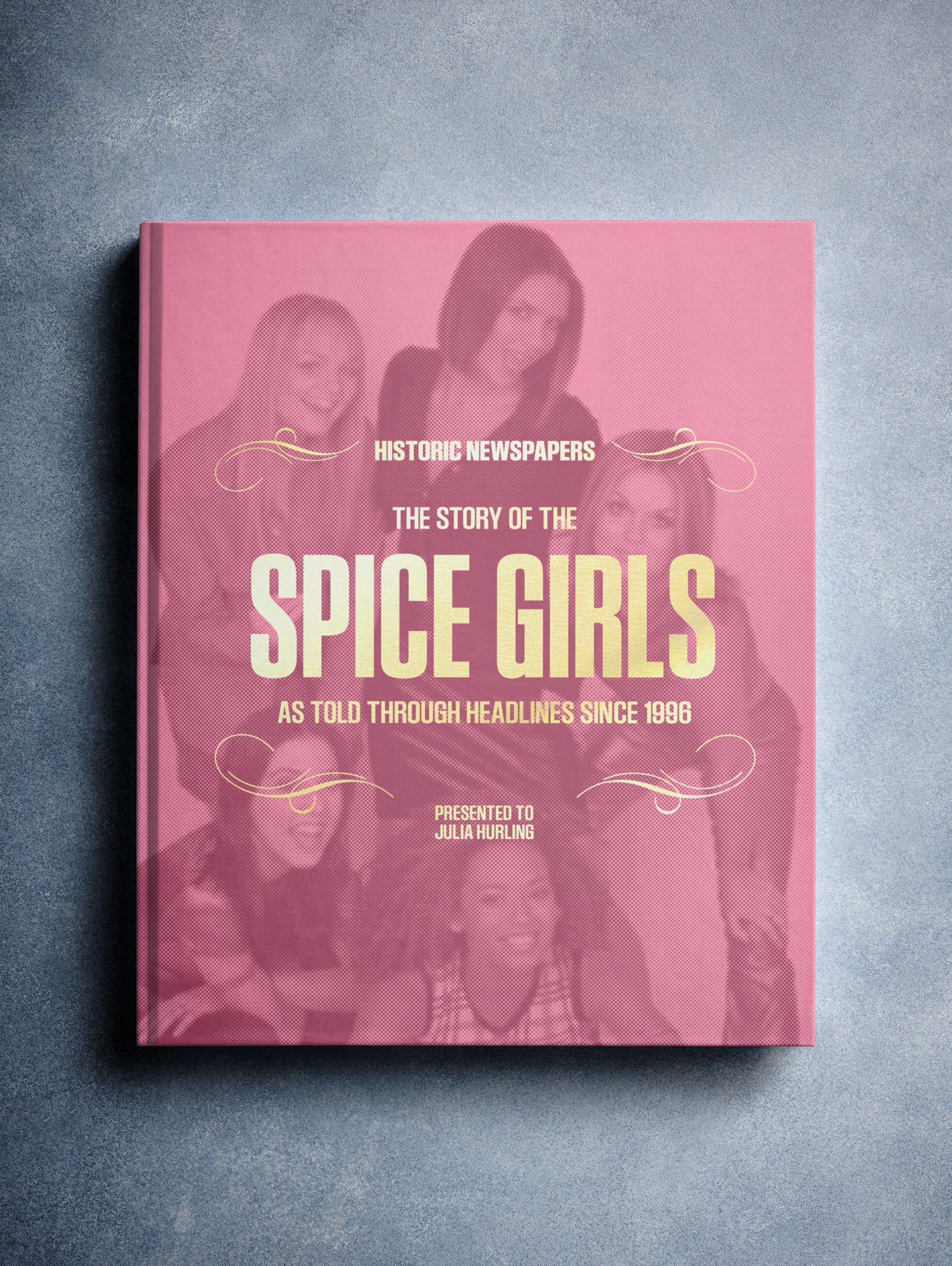 Historic Newspapers POD book titled "The Story of the Spice Girls" featuring a cover image with Spice Girls-themed graphics and foil accents.