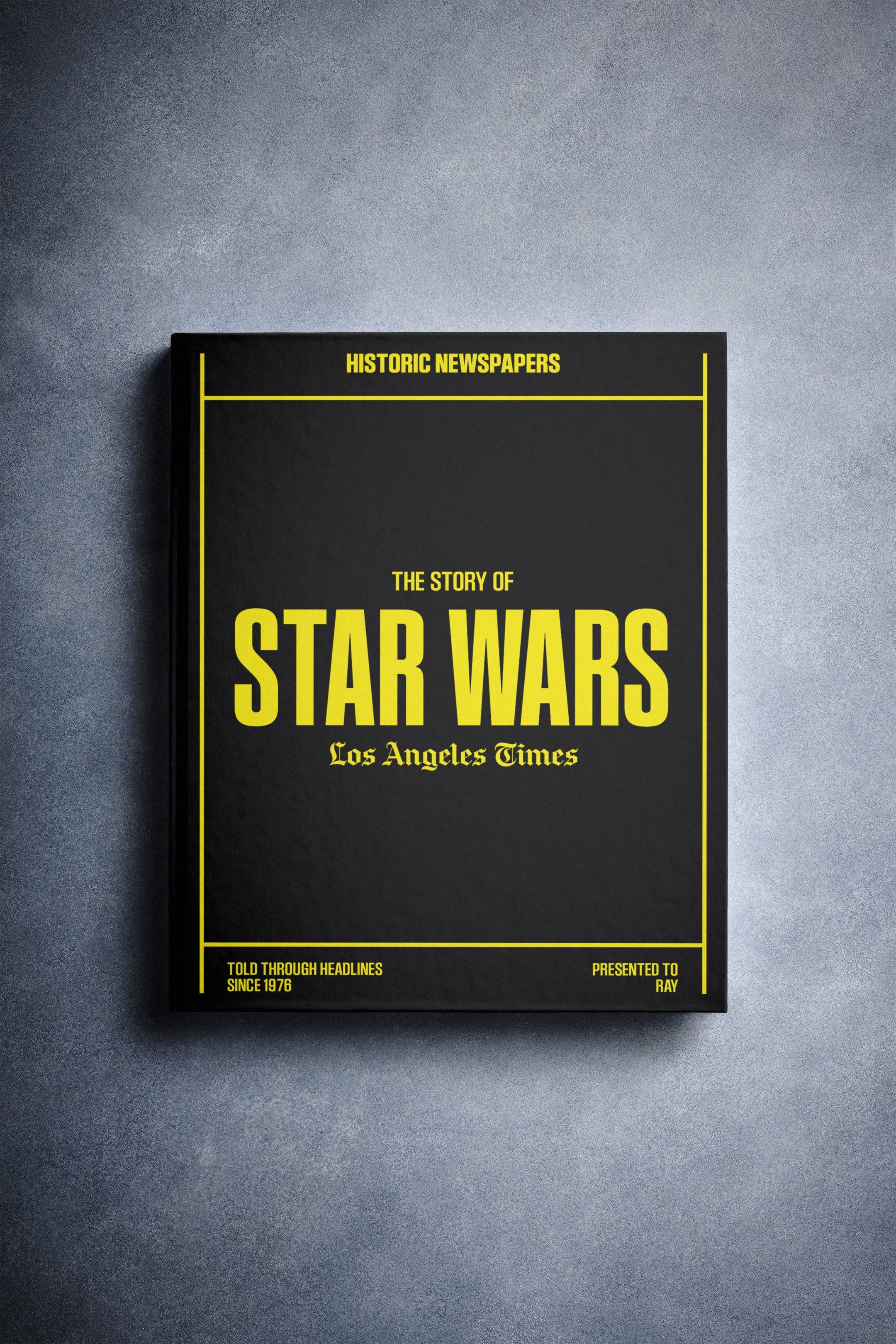 The Story of Star Wars Los Angeles Times Edition