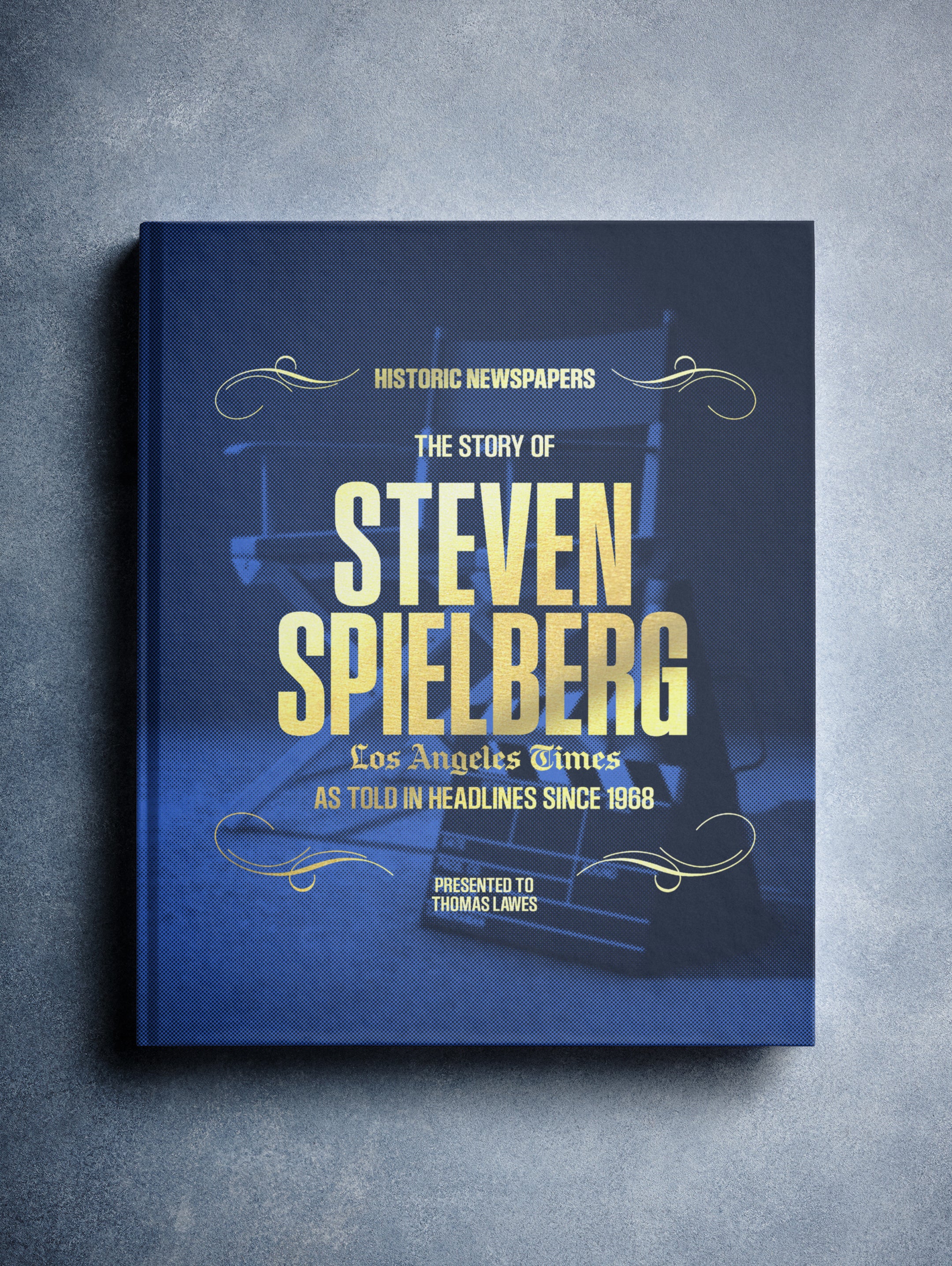 The Story of Steven Spielberg Los Angeles Times Edition