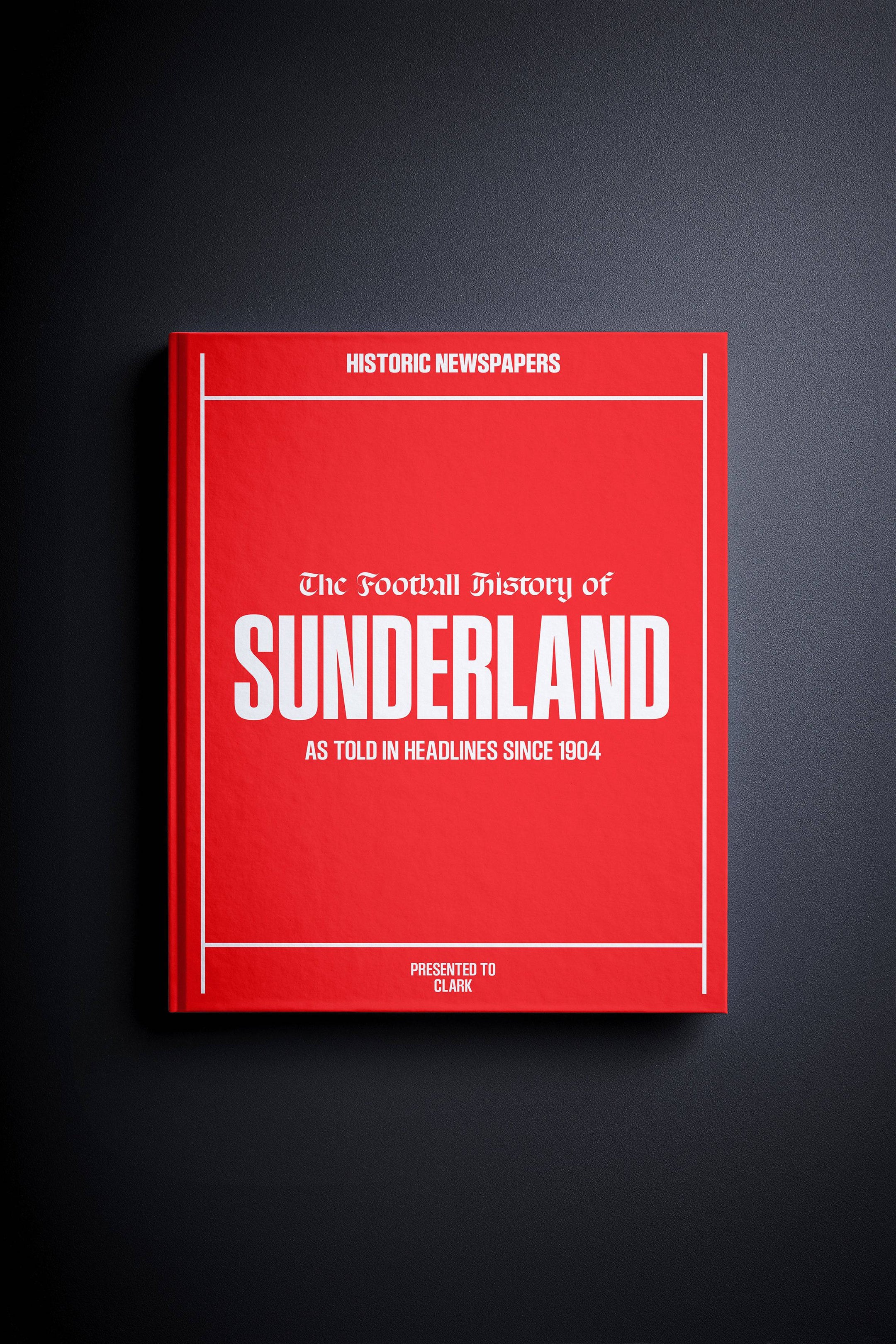 The Football History of Sunderland Book - Historic Newspapers