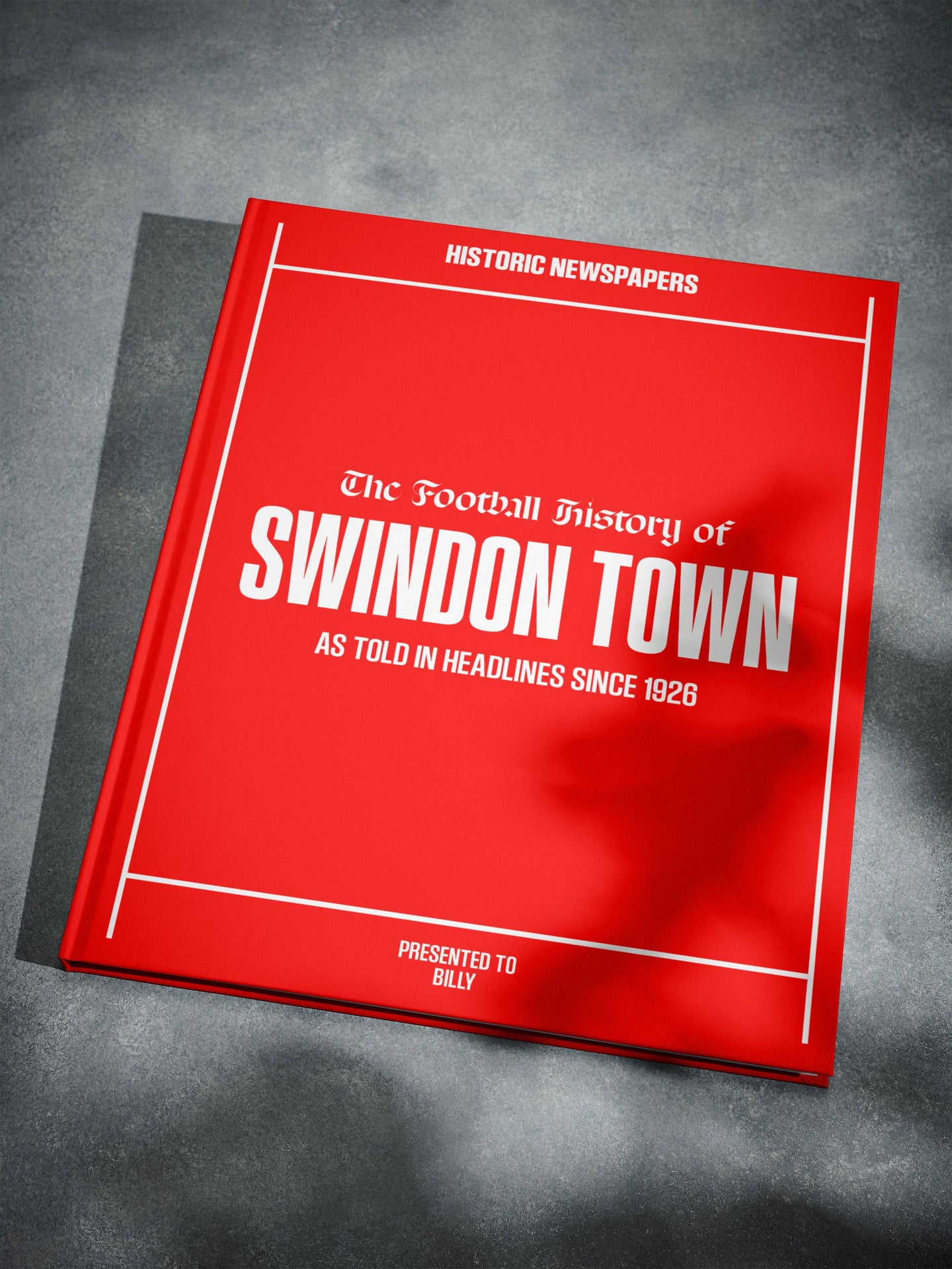 The Football History of Swindon Town Book