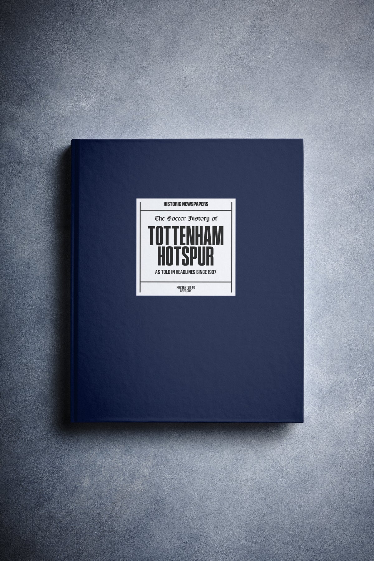 The Soccer History of Tottenham Hotspur Book | Historic Newspapers
