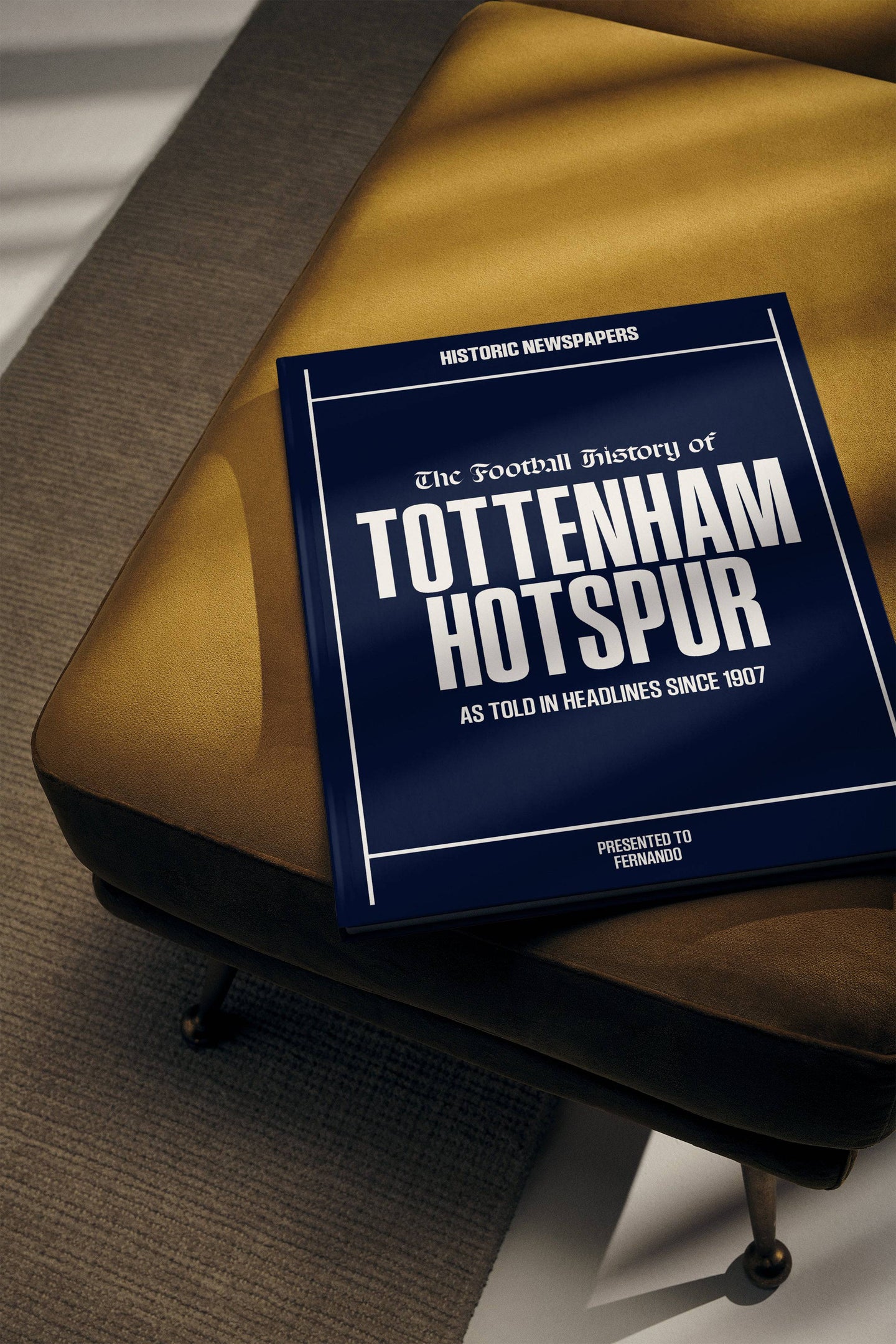 The Football History of Tottenham Hotspur Book - Historic Newspapers