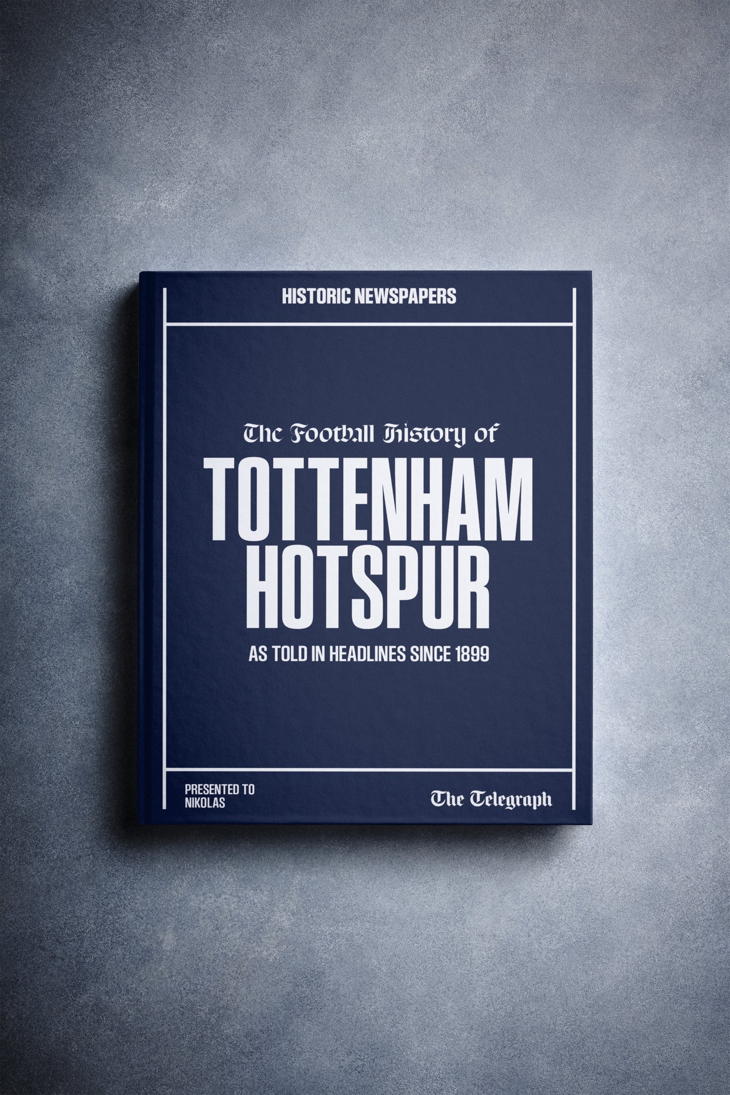 Tottenham Football History Telegraph Book Historic Newspapers tottenham-football-history-telegraph-book-historic-newspapers