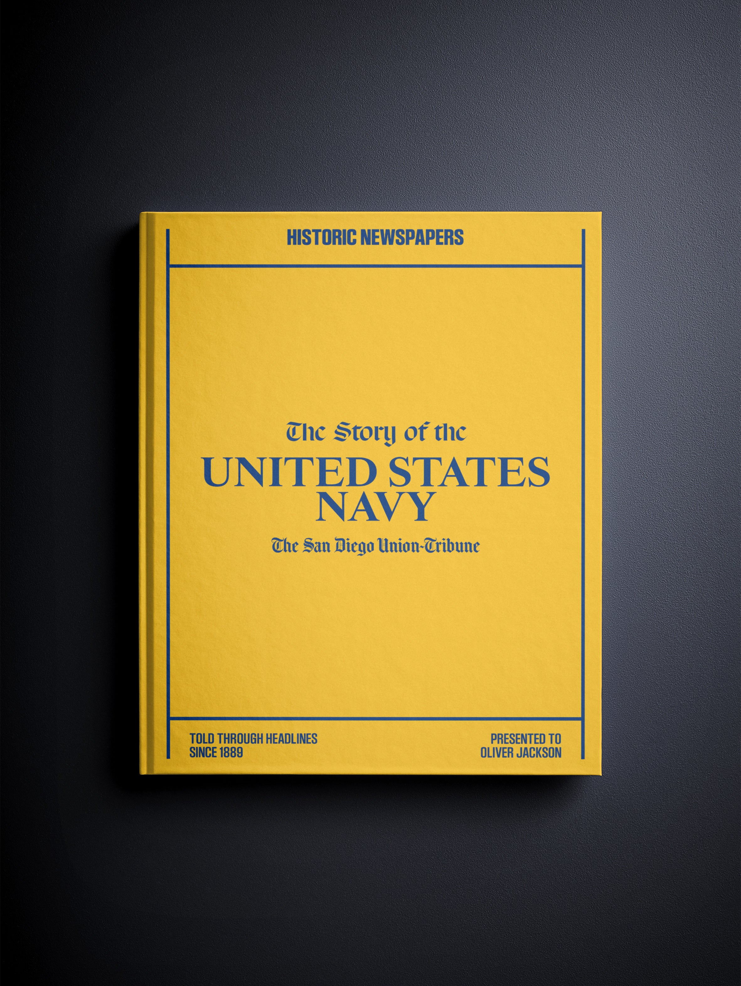 The History of United States Navy San Diego Union Tribune Edition
