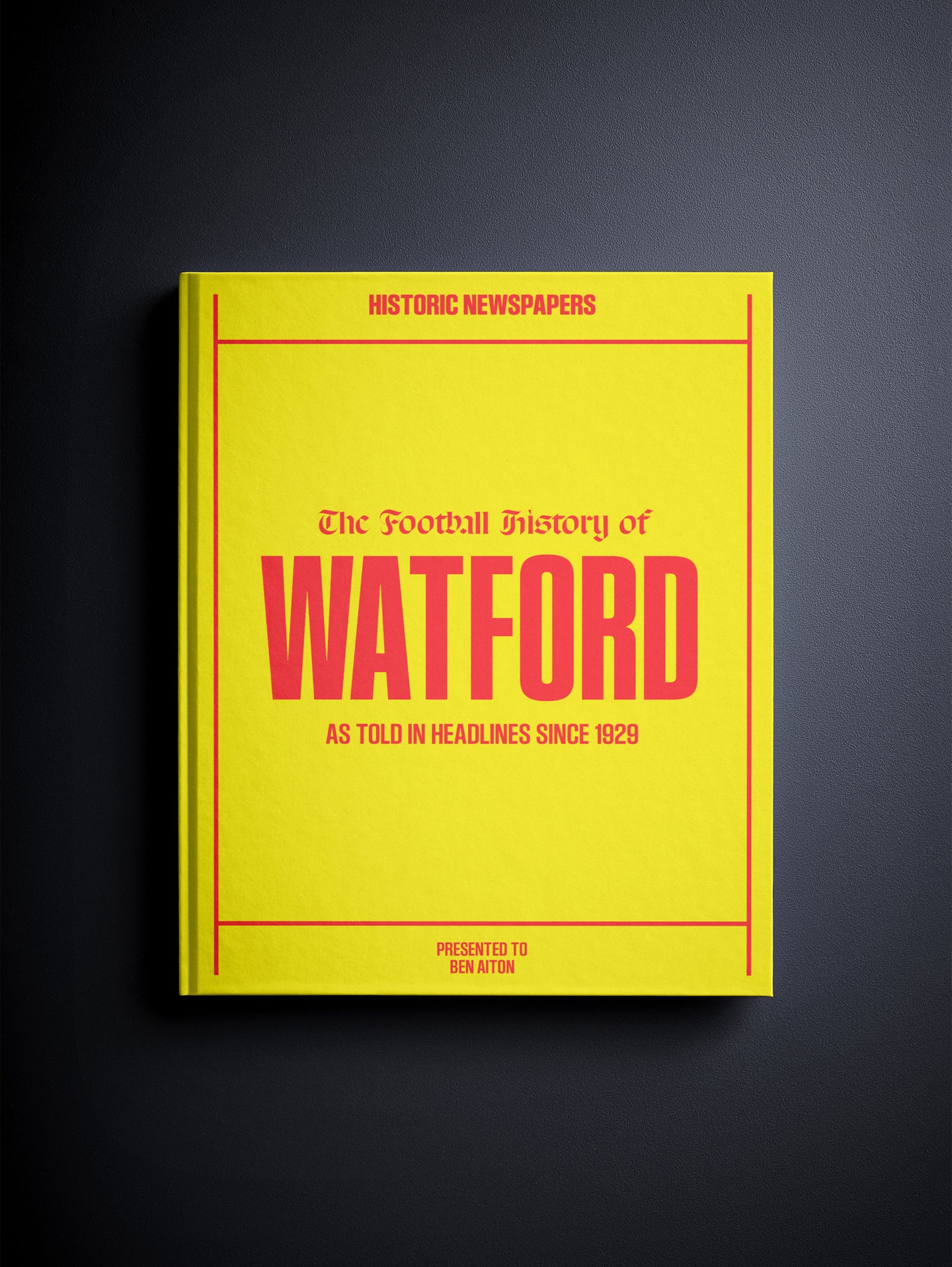 The Football History of Watford Book - Historic Newspapers