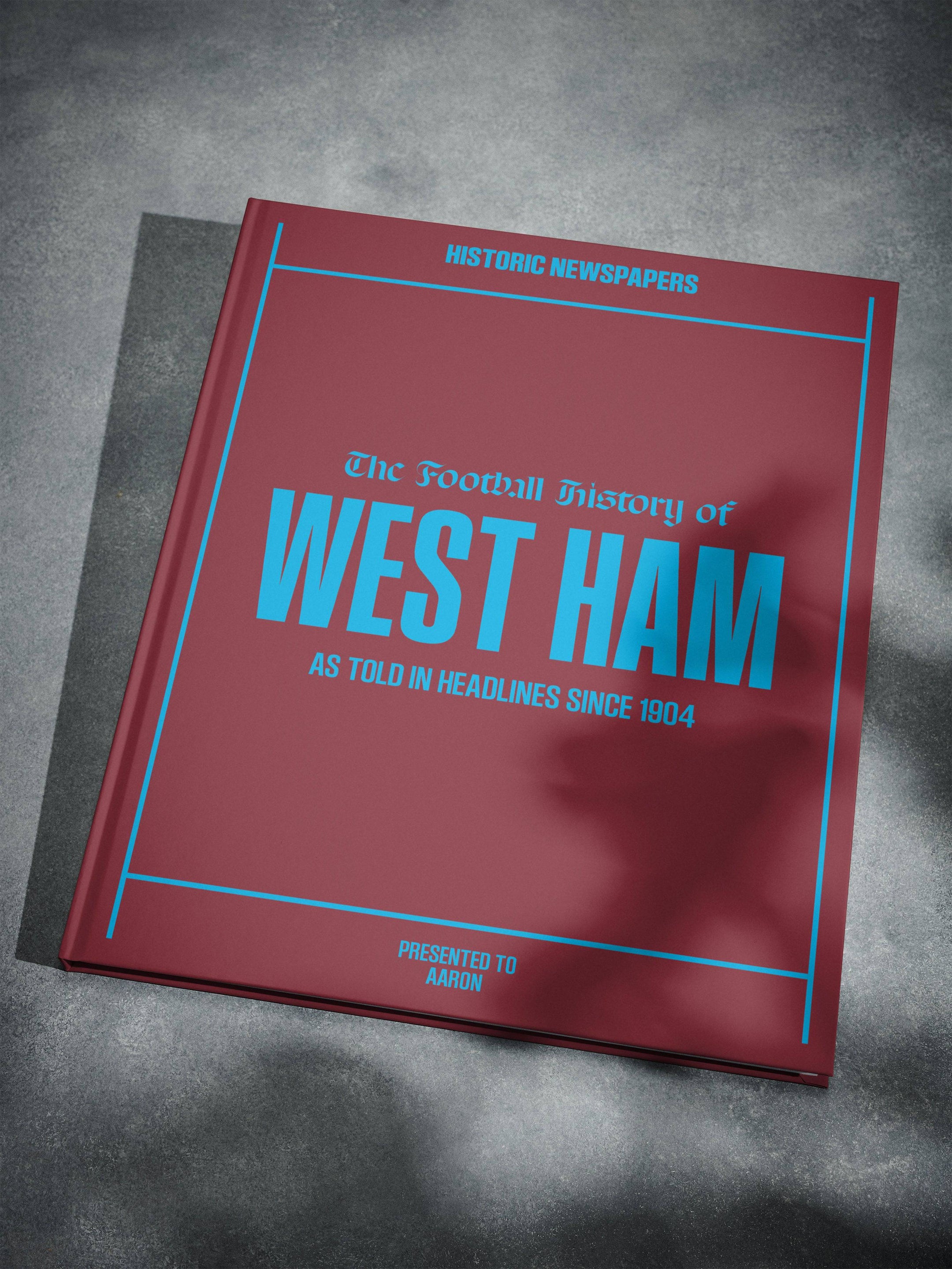 The Football History of West Ham Book