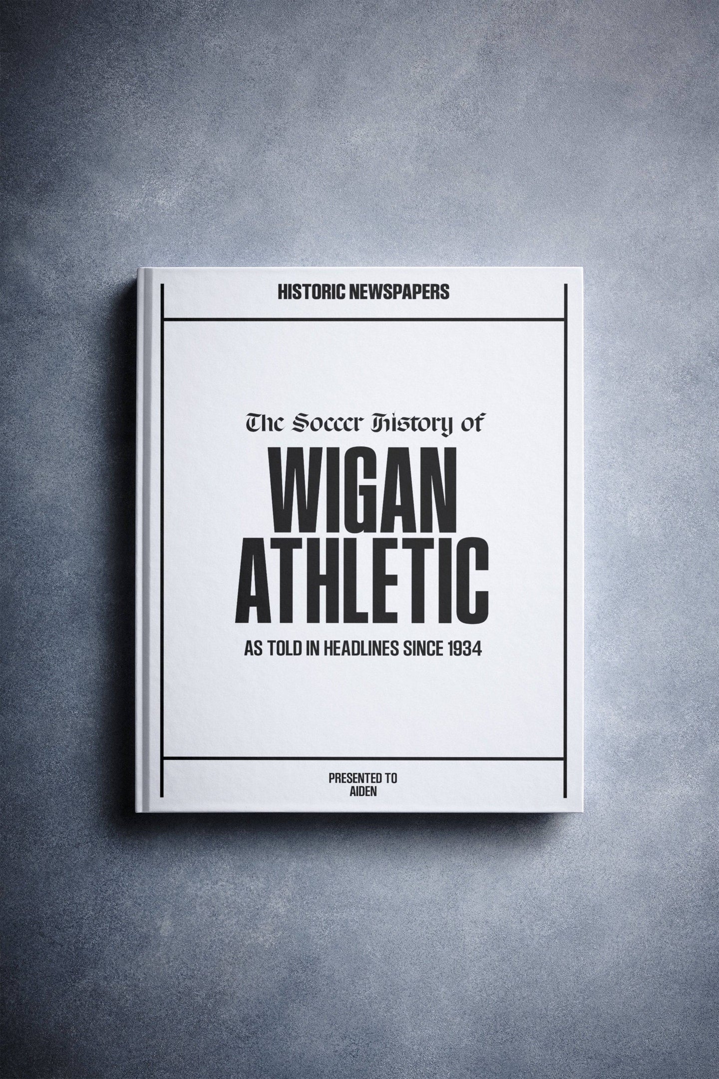 The Football History of Wigan Athletic Book