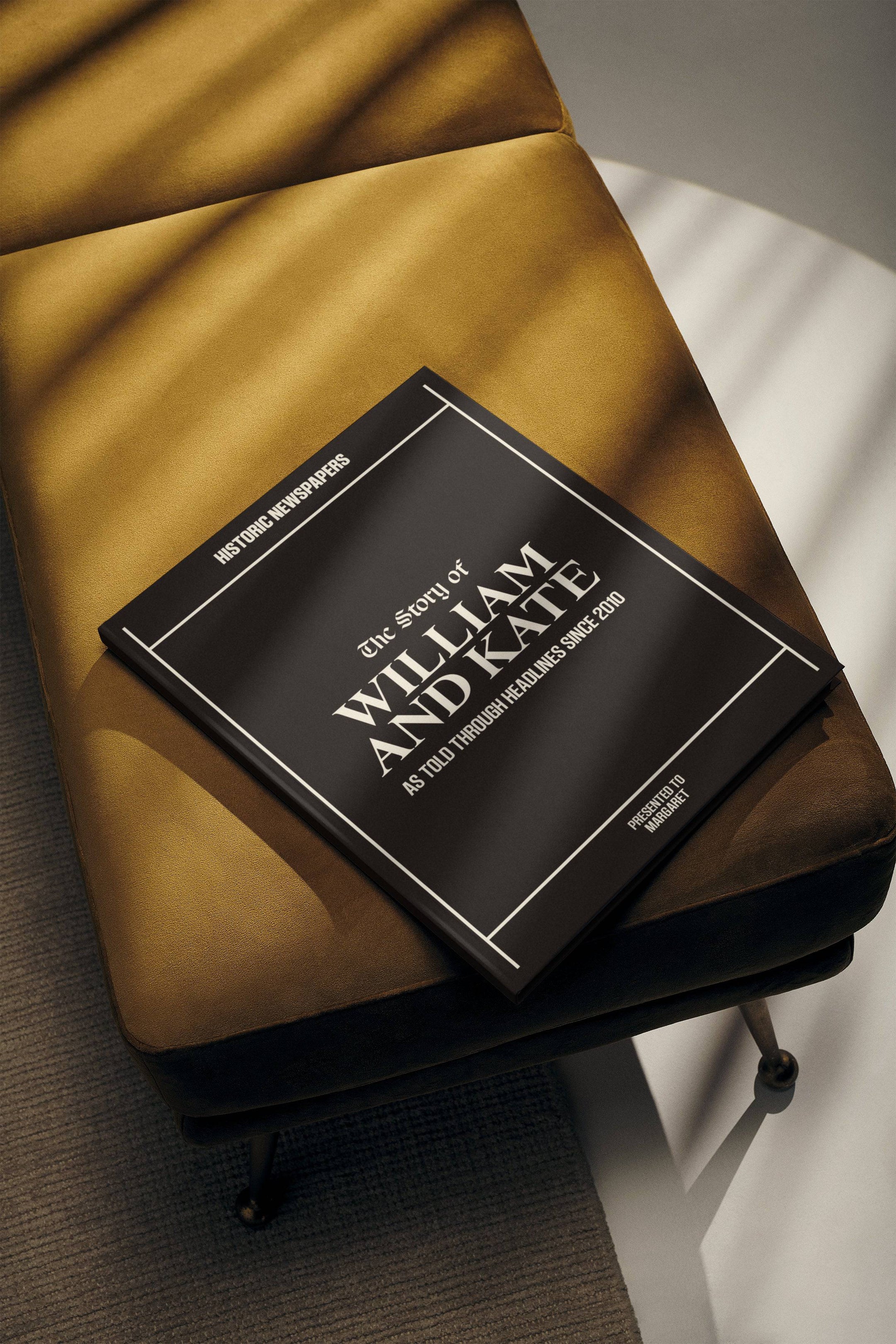 The Story of William and Kate Book - Historic Newspapers