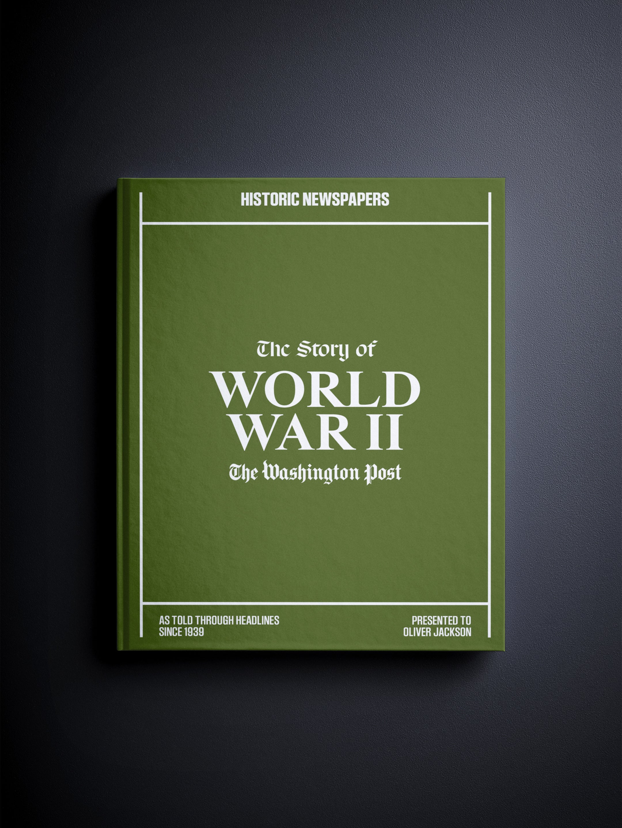 The Story of World War II Washington Post Edition Book