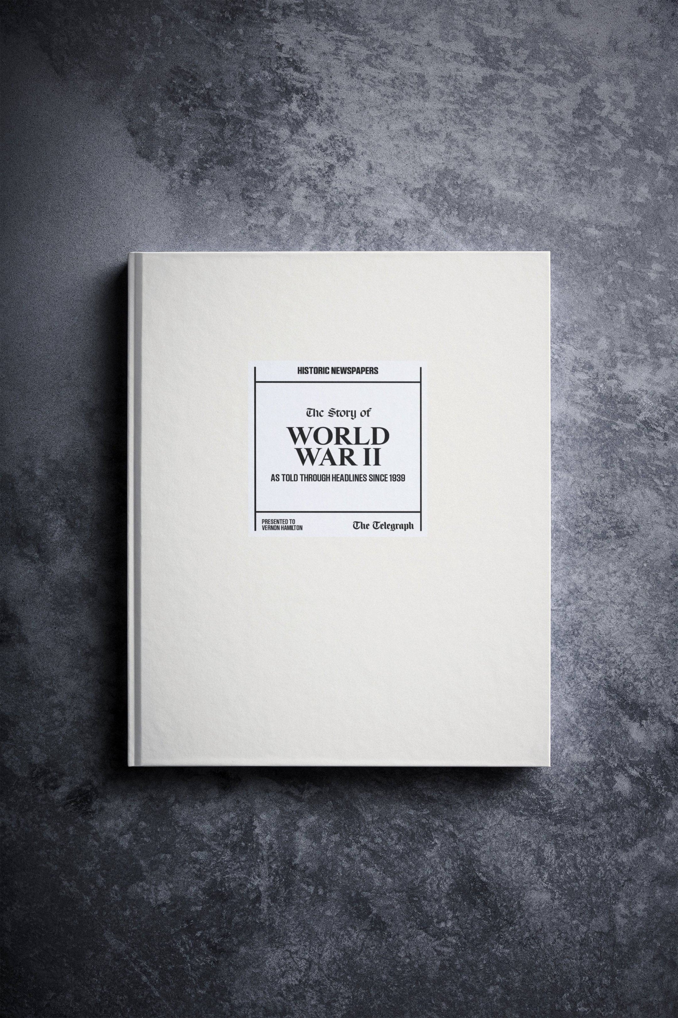 The Story of World War II Telegraph Edition Book