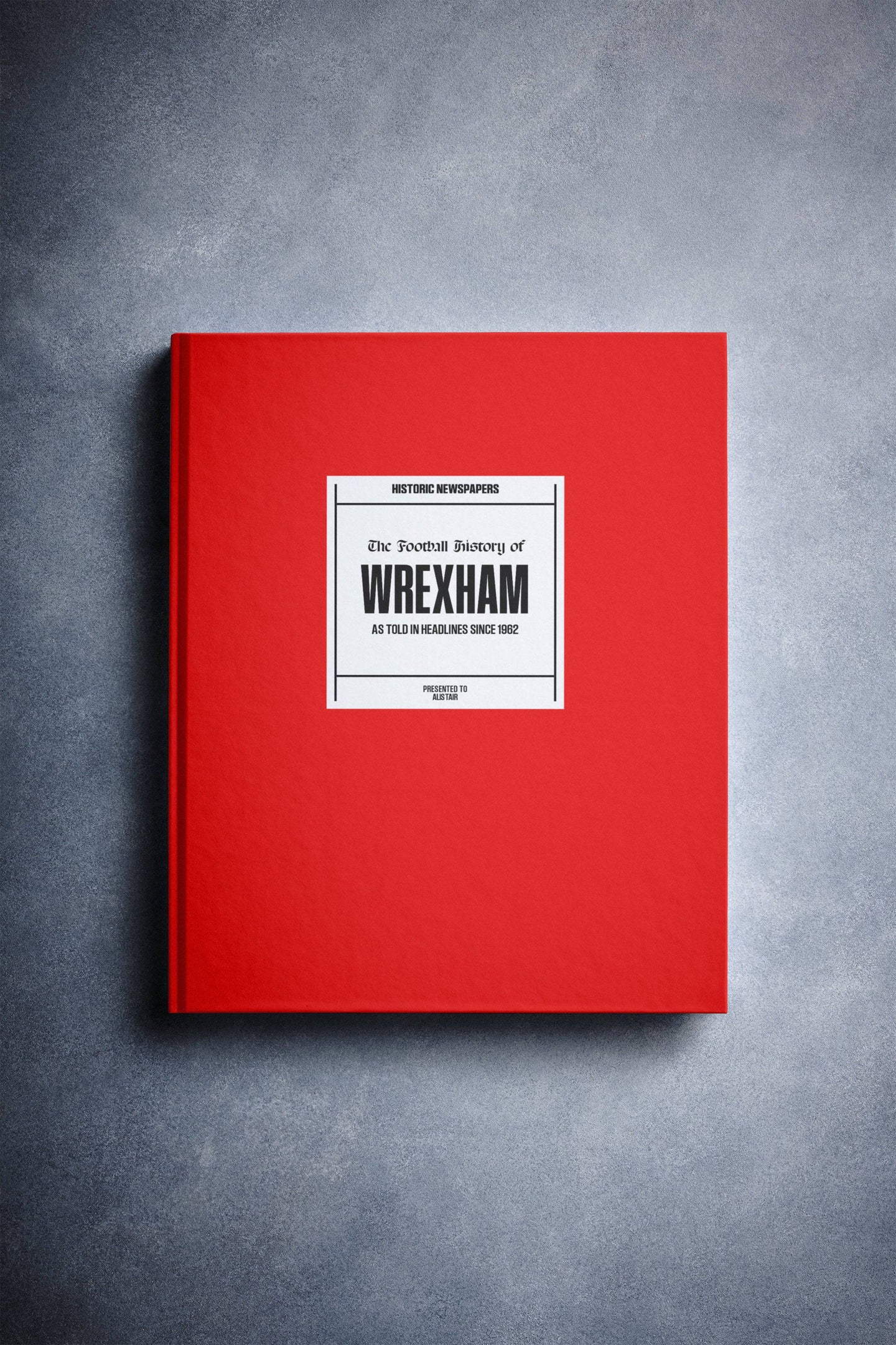 The Football History of Wrexham Book