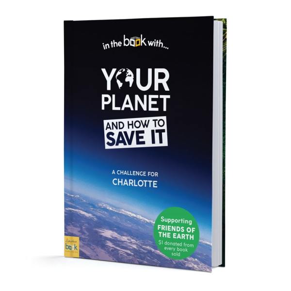 your planet and how to save it